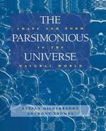 The Parsimonious Universe: Shape and Form in the Natural World