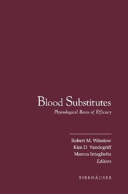 Blood Substitutes: Physiological Basis of Efficacy - cover