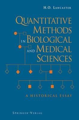 Quantitative Methods in Biological and Medical Sciences: A Historical Essay - H.O. Lancaster - cover