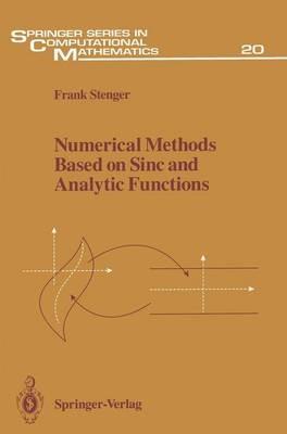 Numerical Methods Based on Sinc and Analytic Functions - Frank Stenger - cover
