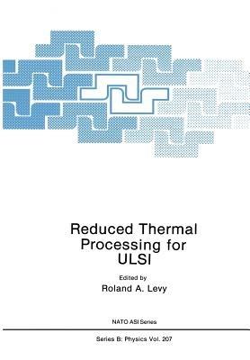 Reduced Thermal Processing for ULSI - cover