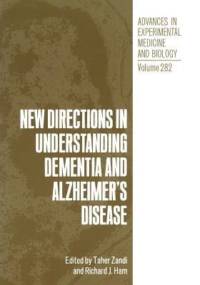 New Directions in Understanding Dementia and Alzheimer’s Disease - cover