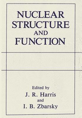 Nuclear Structure and Function - I.B. Zbarsky - cover