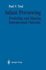 Infant Previewing: Predicting and Sharing Interpersonal Outcome