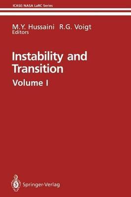 Instability and Transition: Materials of the workshop held May 15-June 9, 1989 in Hampton, Virgina Volume 1 - cover