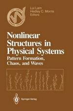 Nonlinear Structures in Physical Systems: Pattern Formation, Chaos, and Waves Proceedings of the Second Woodward Conference San Jose State University November 17–18, 1989