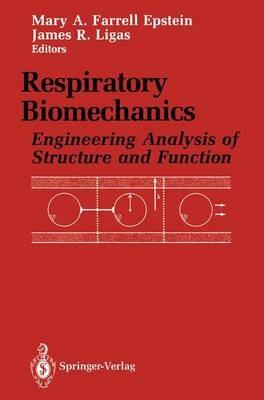 Respiratory Biomechanics: Engineering Analysis of Structure and Function - cover