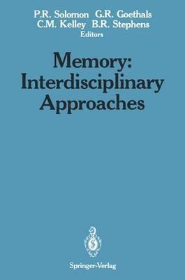 Memory: Interdisciplinary Approaches: Interdisciplinary Approaches - cover