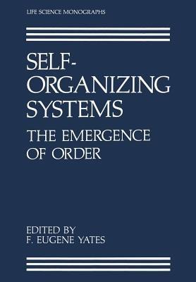 Self-Organizing Systems: The Emergence of Order - cover