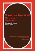 Bioelectrochemistry II: Membrane Phenomena