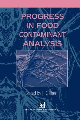 Progress in Food Contaminant Analysis - James Gilbert - cover