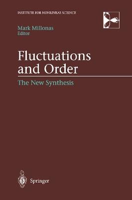 Fluctuations and Order: The New Synthesis - cover