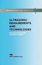 Ultrasonic Measurements and Technologies