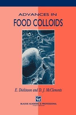 Advances in Food Colloids - D.J. McClements,E. Dickinson - cover