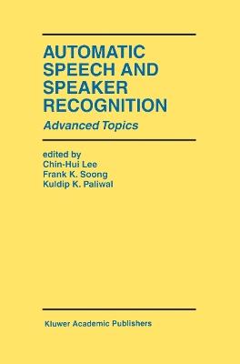 Automatic Speech and Speaker Recognition: Advanced Topics - cover