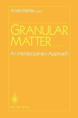 Granular Matter: An Interdisciplinary Approach - cover