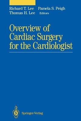 Overview of Cardiac Surgery for the Cardiologist - cover