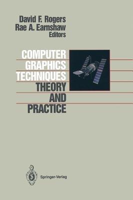 Computer Graphics Techniques: Theory and Practice - cover