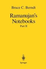 Ramanujan’s Notebooks: Part II