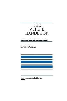 The VHDL Handbook - David R. Coelho - cover