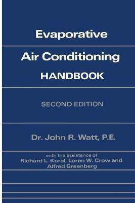 Evaporative Air Conditioning Handbook - John Watt - cover