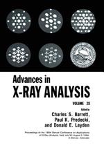 Advances in X-Ray Analysis: Volume 28