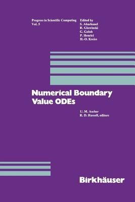 Numerical Boundary Value ODEs: Proceedings of an International Workshop, Vancouver, Canada, July 10–13, 1984 - Ascher,Russell - cover