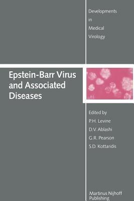 Epstein-Barr Virus and Associated Diseases: Proceedings of the First International Symposium on Epstein-Barr Virus-Associated Malignant Diseases (Loutraki, Greece—September 24–28, 1984) - cover