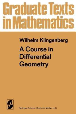 A Course in Differential Geometry - W. Klingenberg - cover