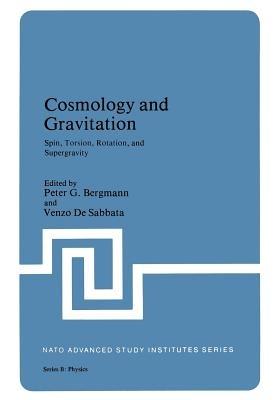 Cosmology and Gravitation: Spin, Torsion, Rotation, and Supergravity - Peter G. Bergmann,Venzo De Sabbata - cover