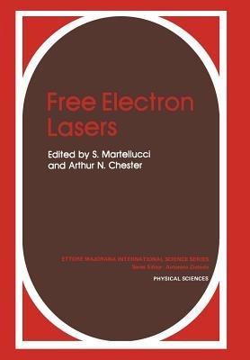 Free Electron Lasers - S. Martellucci,A.N. Chester - cover