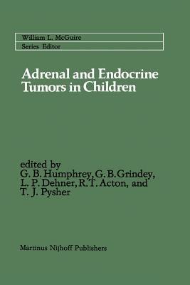 Adrenal and Endocrine Tumors in Children: Adrenal Cortical Carcinoma and Multiple Endocrine Neoplasia - cover
