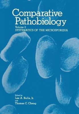 Comparative Pathobiology: Volume 2 Systematics of the Microsporidia - cover