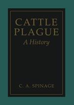 Cattle Plague: A History