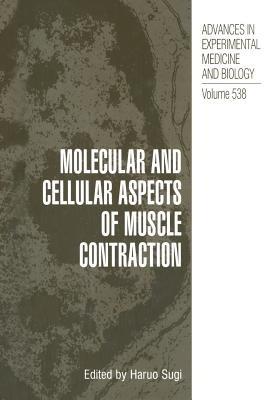Molecular and Cellular Aspects of Muscle Contraction - cover