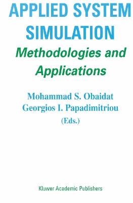 Applied System Simulation: Methodologies and Applications - cover