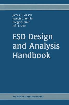 ESD Design and Analysis Handbook - James E. Vinson,Joseph C. Bernier,Gregg D. Croft - cover