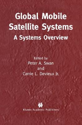 Global Mobile Satellite Systems: A Systems Overview - cover