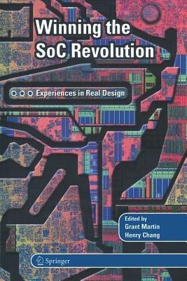 Winning the SoC Revolution: Experiences in Real Design - cover