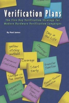Verification Plans: The Five-Day Verification Strategy for Modern Hardware Verification Languages - Peet James - cover