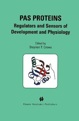PAS Proteins: Regulators and Sensors of Development and Physiology - cover