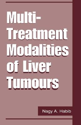 Multi-Treatment Modalities of Liver Tumours - cover