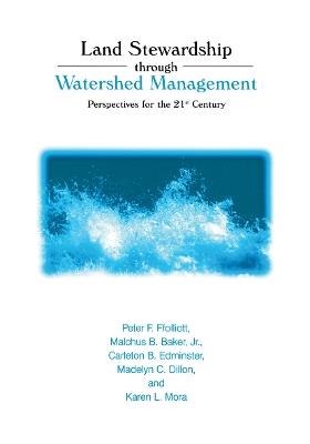 Land Stewardship through Watershed Management: Perspectives for the 21st Century - cover