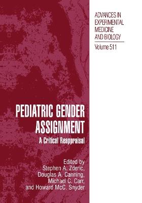 Pediatric Gender Assignment: A Critical Reappraisal - cover