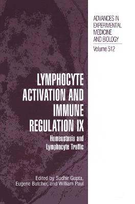 Lymphocyte Activation and Immune Regulation IX: Homeostasis and Lymphocyte Traffic - cover