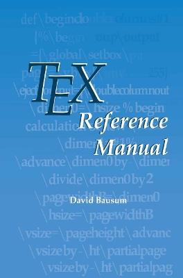 TeX Reference Manual - David Bausum - cover