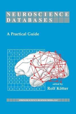 Neuroscience Databases: A Practical Guide - cover