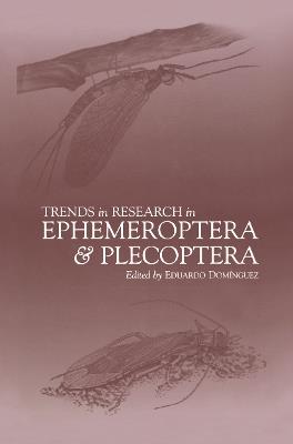 Trends in Research in Ephemeroptera and Plecoptera - cover