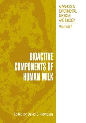 Bioactive Components of Human Milk - cover
