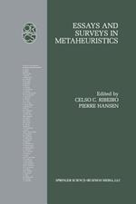 Essays and Surveys in Metaheuristics